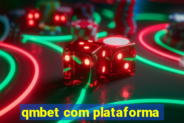 qmbet com plataforma